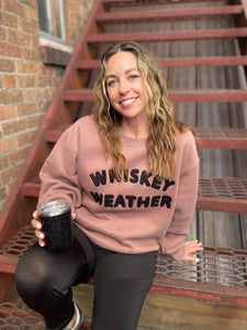 Whiskey Weather Crewneck Sweatshirt