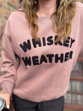 Whiskey Weather Crewneck Sweatshirt