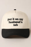 Put It On My Husband's Tab Canvas Trucker Hat